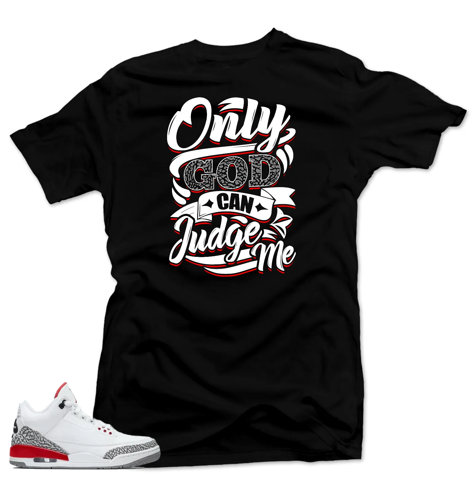 Jordan 3 Katrina Shirt-ONLY GOD Black Tee