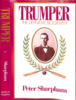 "Trumper: The Definitive Biography" 1985 SHARPHAM, Peter